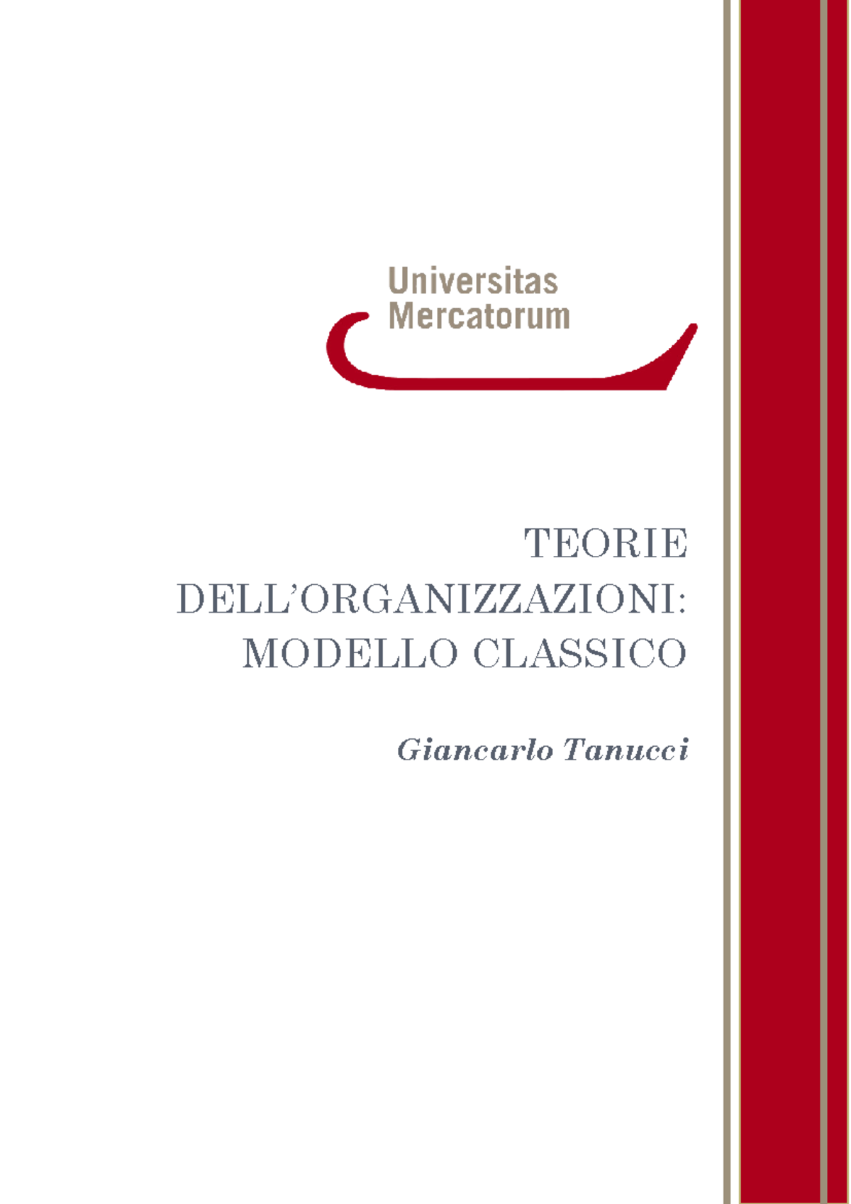 Modello Classico delle Organizzazioni: Teorie e Approcci Scientifici ...