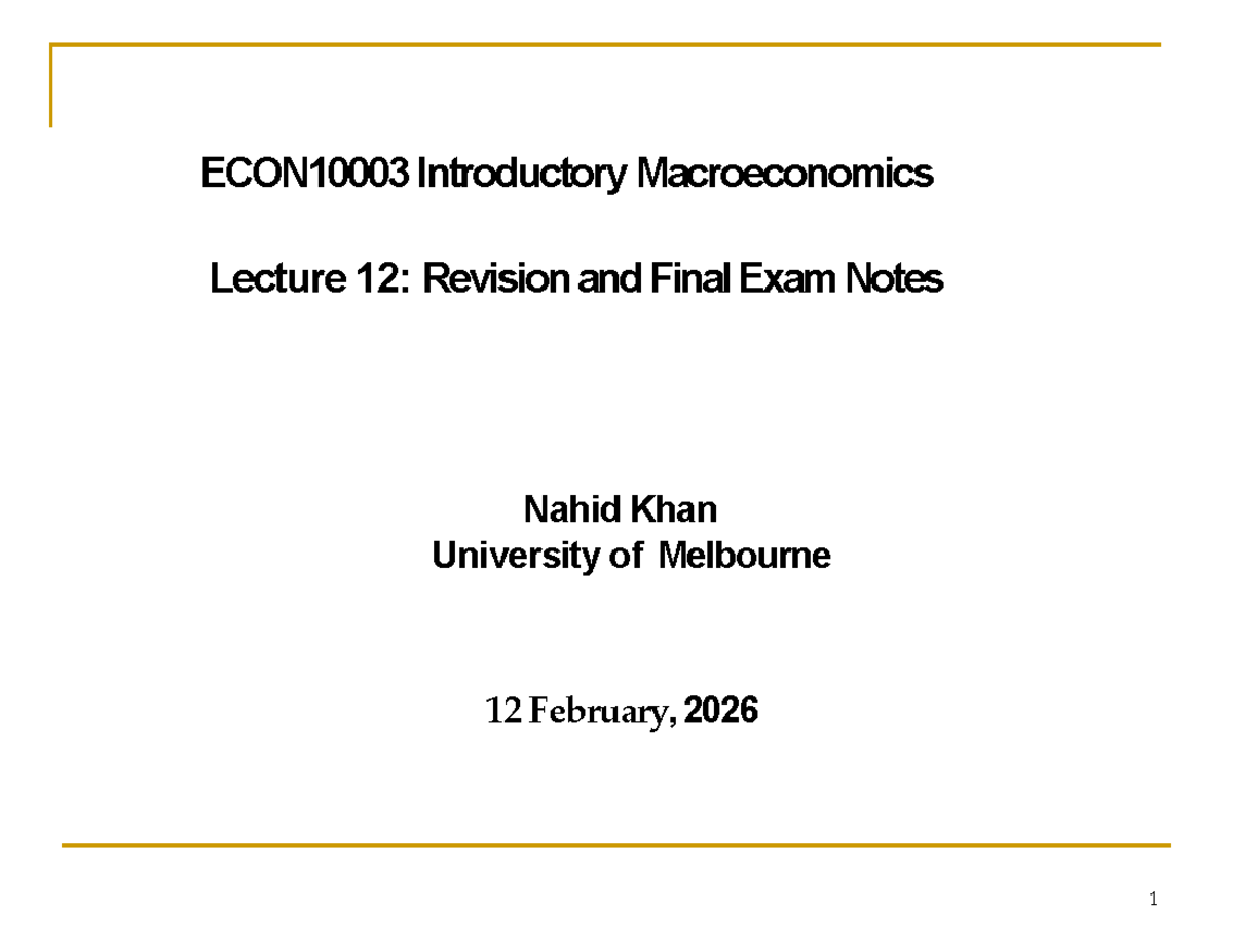 Introductory Macroeconomics (ECON101) Final Exam Revision Notes - Studocu
