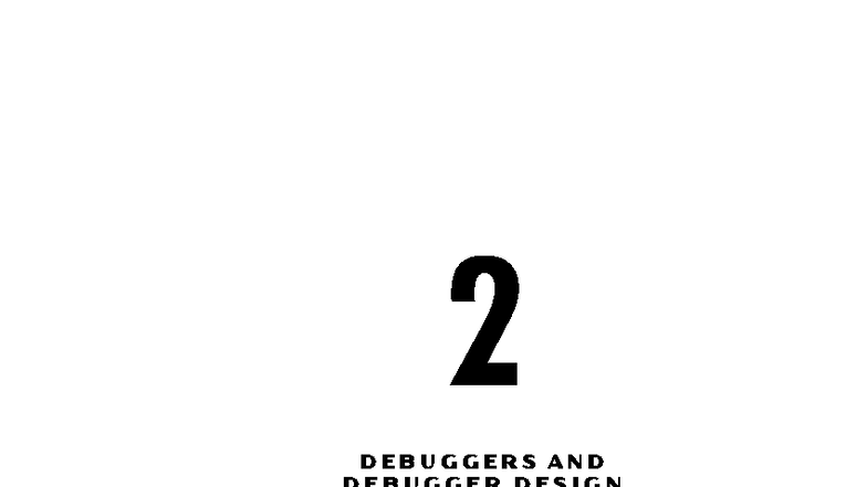 Debuggers and Debugger Design: A Comprehensive Overview - Studocu