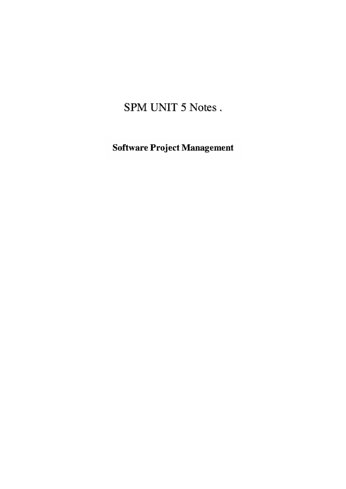 SPM 5: Comprehensive Notes on Software Project Management Concepts ...