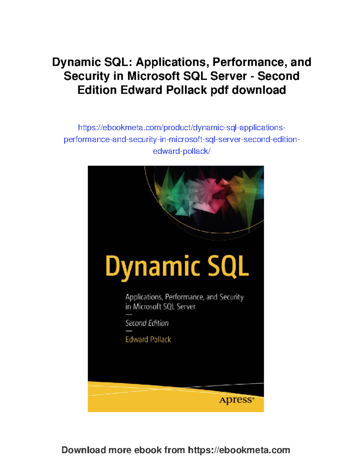 Dynamic SQL: Applications, Performance & Security in MS SQL Server ...