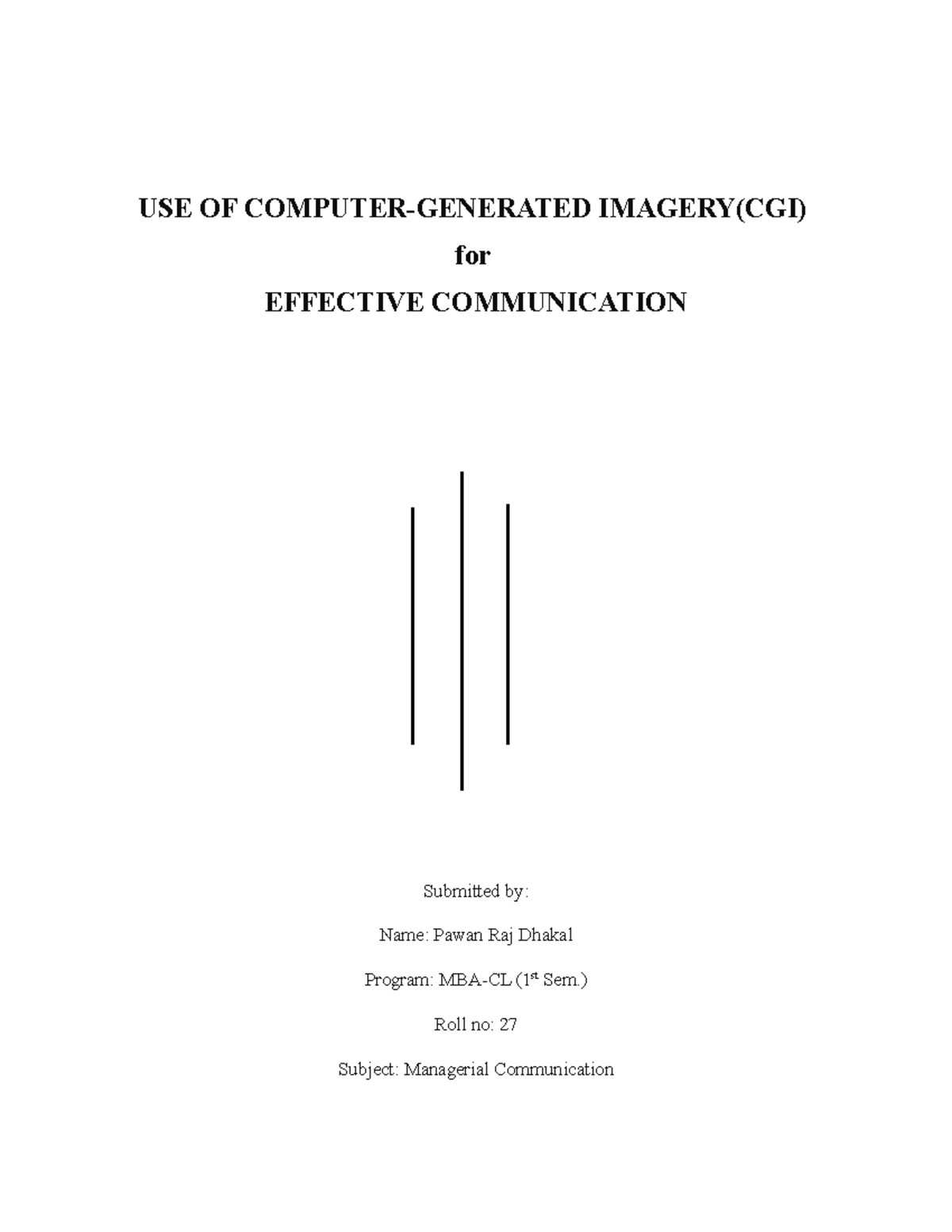 CGI term paper - Use of CGI in Effective Communication - USE OF ...