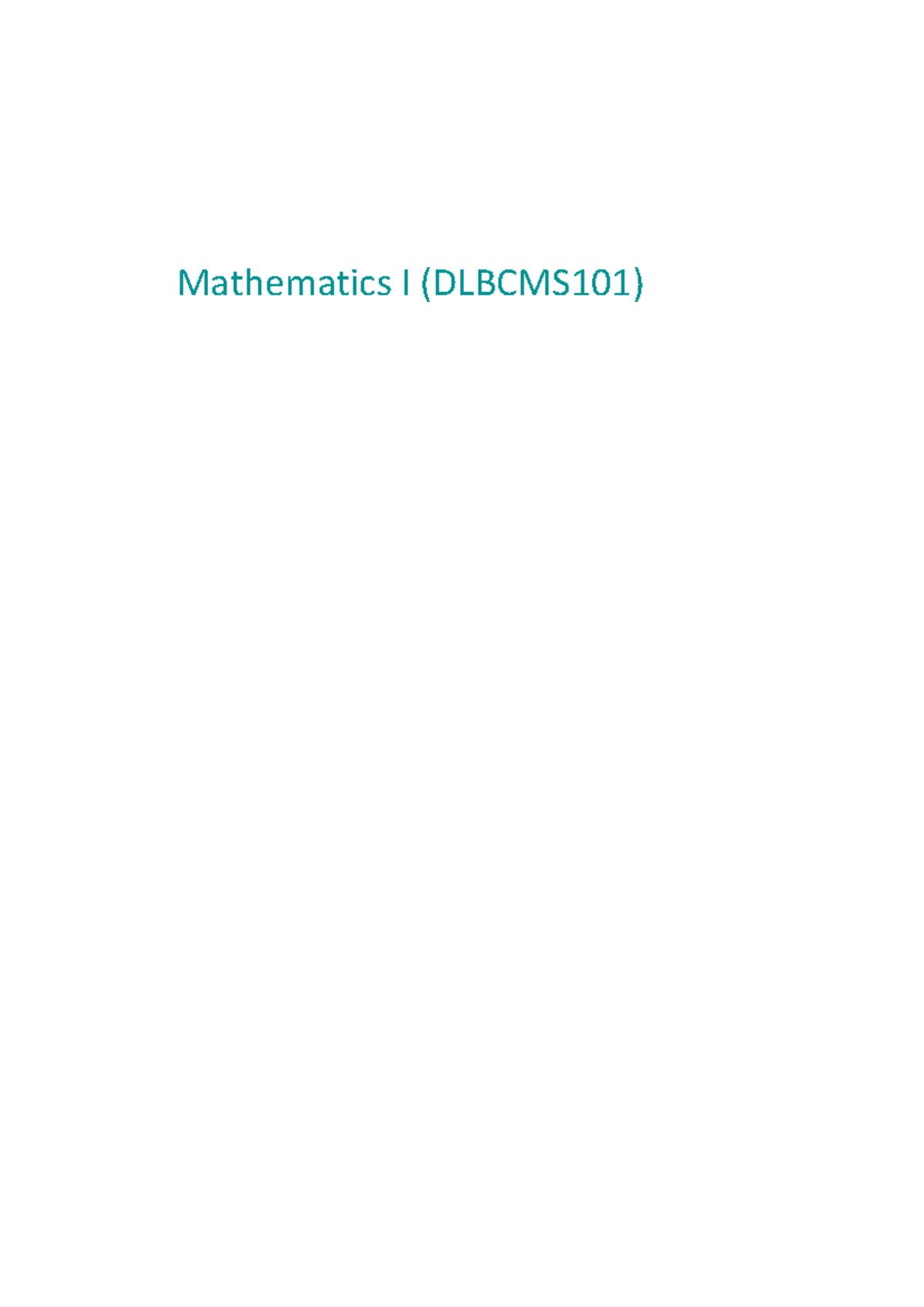 Mathematics I (DLBCMS101) Review Book - Version 1 (2023) - Studocu