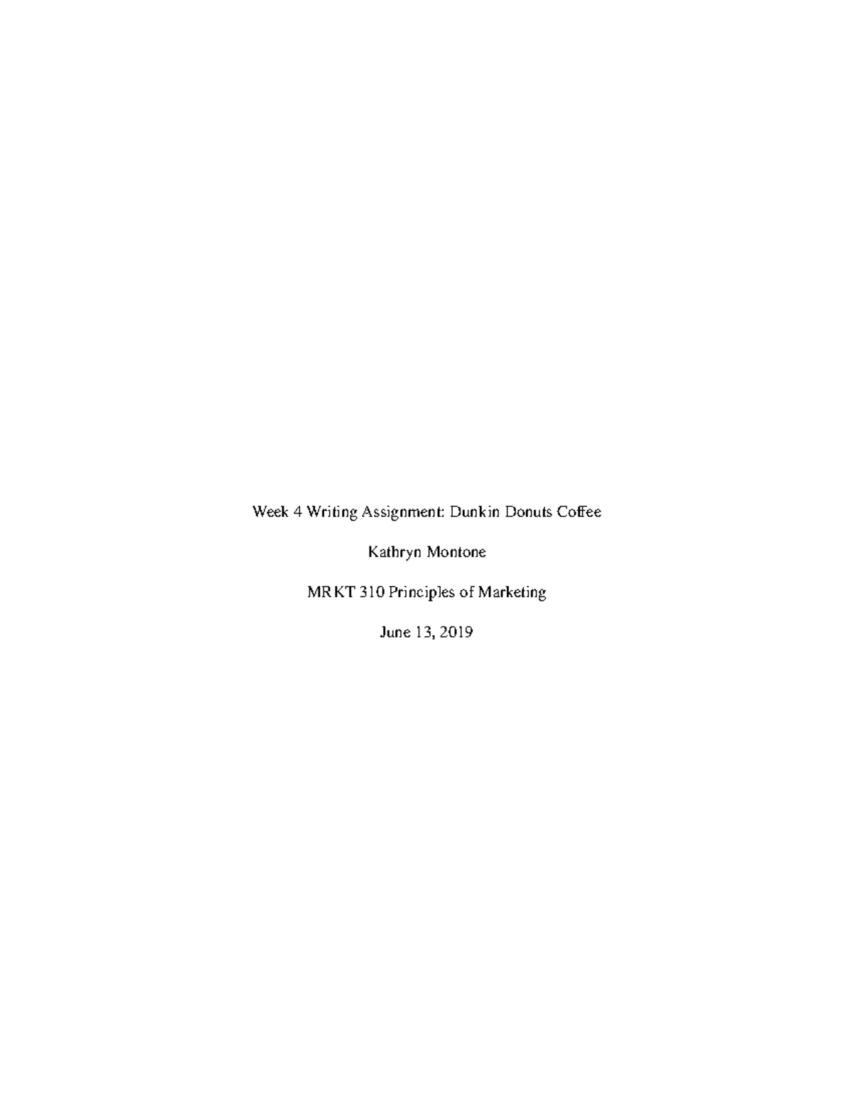 Week 4 Writing Assignment - Week 4 Writing Assignment: Dunkin Donuts ...