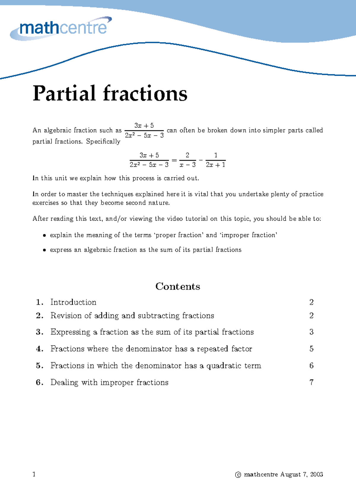Partial Fraction Expansions - Partial fractions An algebraic fraction ...