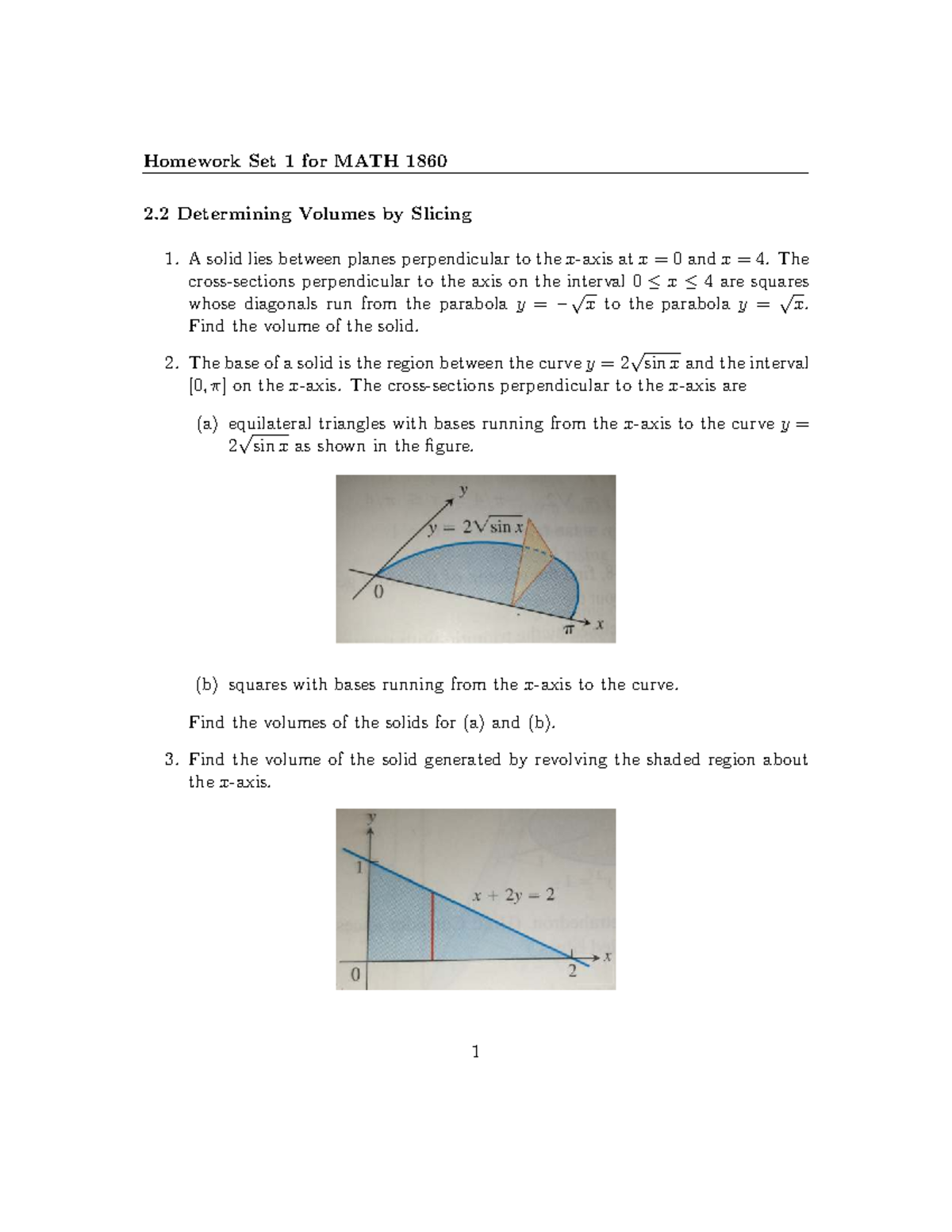 Homework Set 1 for MATH 1860: Volume Determination via Slicing - Studocu