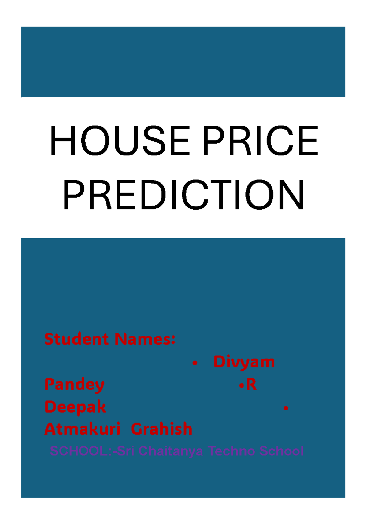 HOUSE PRICE PREDICTION: A Machine Learning Project by 12th Graders ...
