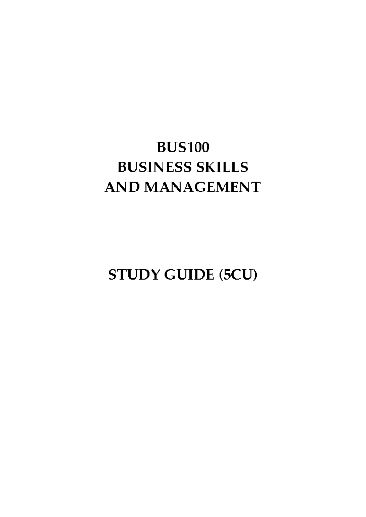 BUS100 Study Guide - Lecture Notes - BUS100 BUSINESS SKILLS AND ...
