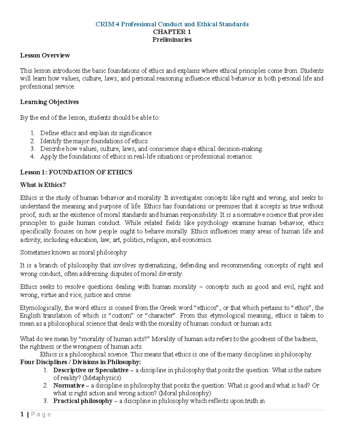 CRIM 4 Professional Conduct and Ethical Standards: Ethics Foundations ...