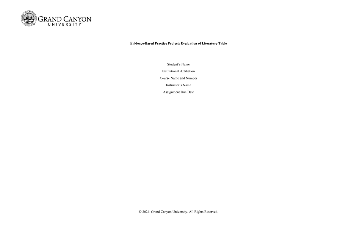 Evidence-Based Practice Project: Literature Table Evaluation (NUR 499 ...