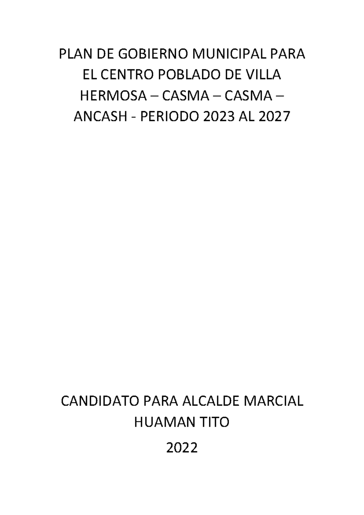 Plan de Gobierno Municipal 2023-2027 de Marcial Huaman Tito - Villa Hermosa - Document Preview