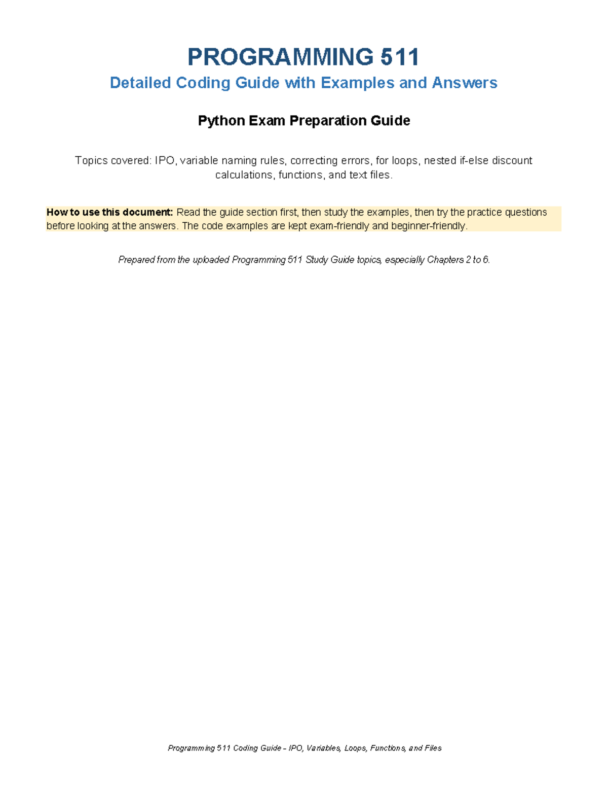 Programming 511 Final Exam Coding Guide: IPO, Variables, Loops ...