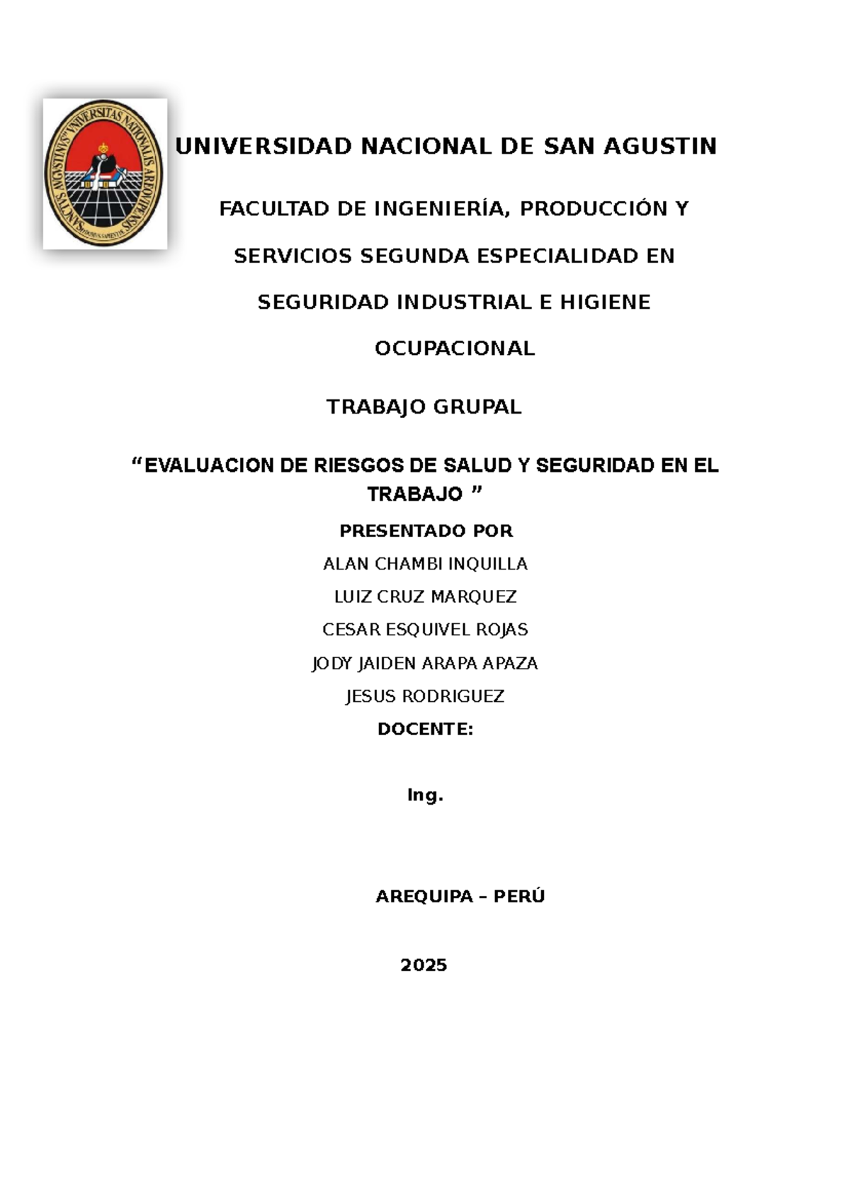 Evaluación de Riesgos y Seguridad en el Trabajo - Grupo 03 - Studocu