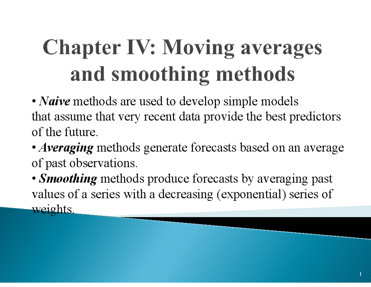 TKKT Chapter 4 - Naive Forecasting Methods and Simple Averages - Studocu