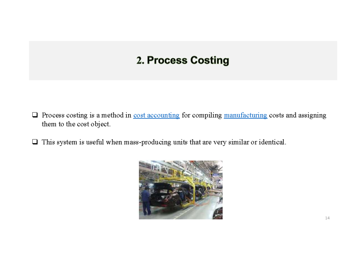 Process Costing Overview and Applications - ECON200 Chapter 3 - Studocu