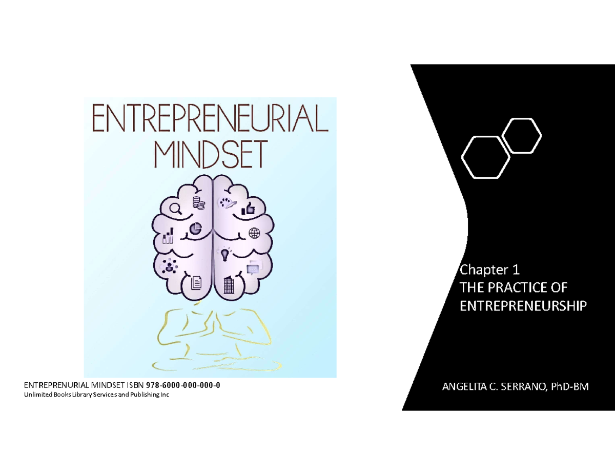 Chapter 1 - The Entrepreneurial Mindset and Practice in Business - Studocu