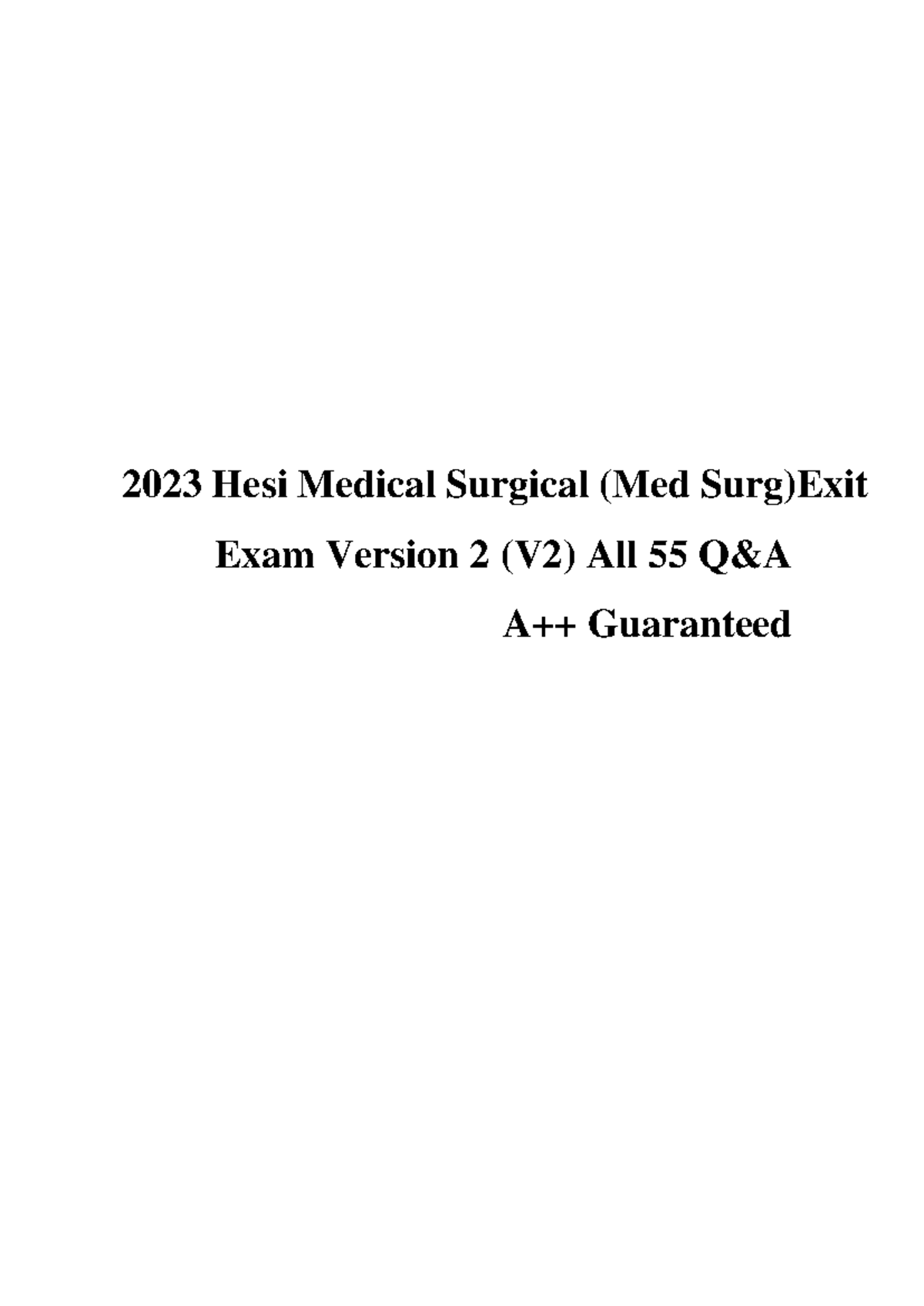 2023 Hesi Med Surg Exam V2 Q&A Study Guide for Students - Studocu
