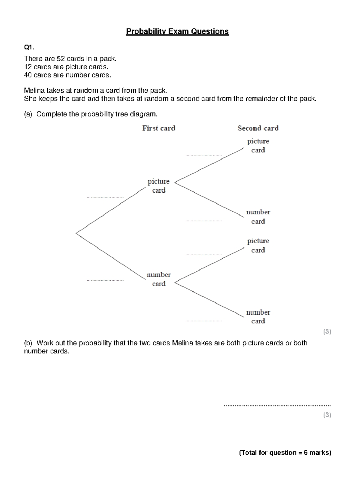 Probability - prob papers - Probability Exam Questions Q1. There are 52 ...