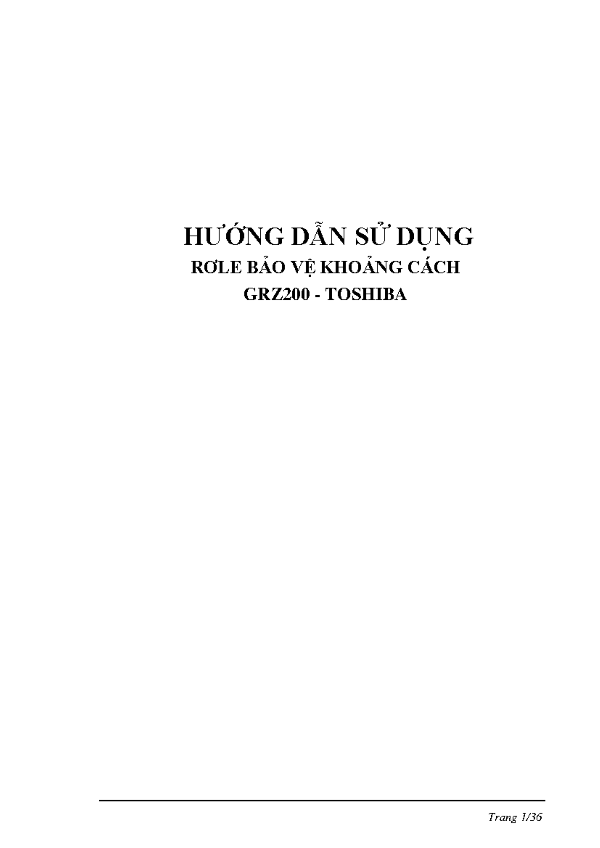 HƯỚNG DẪN SỬ DỤNG RƠLE BẢO VỆ GRZ200 TOSHIBA - Tài liệu tham khảo - Studocu