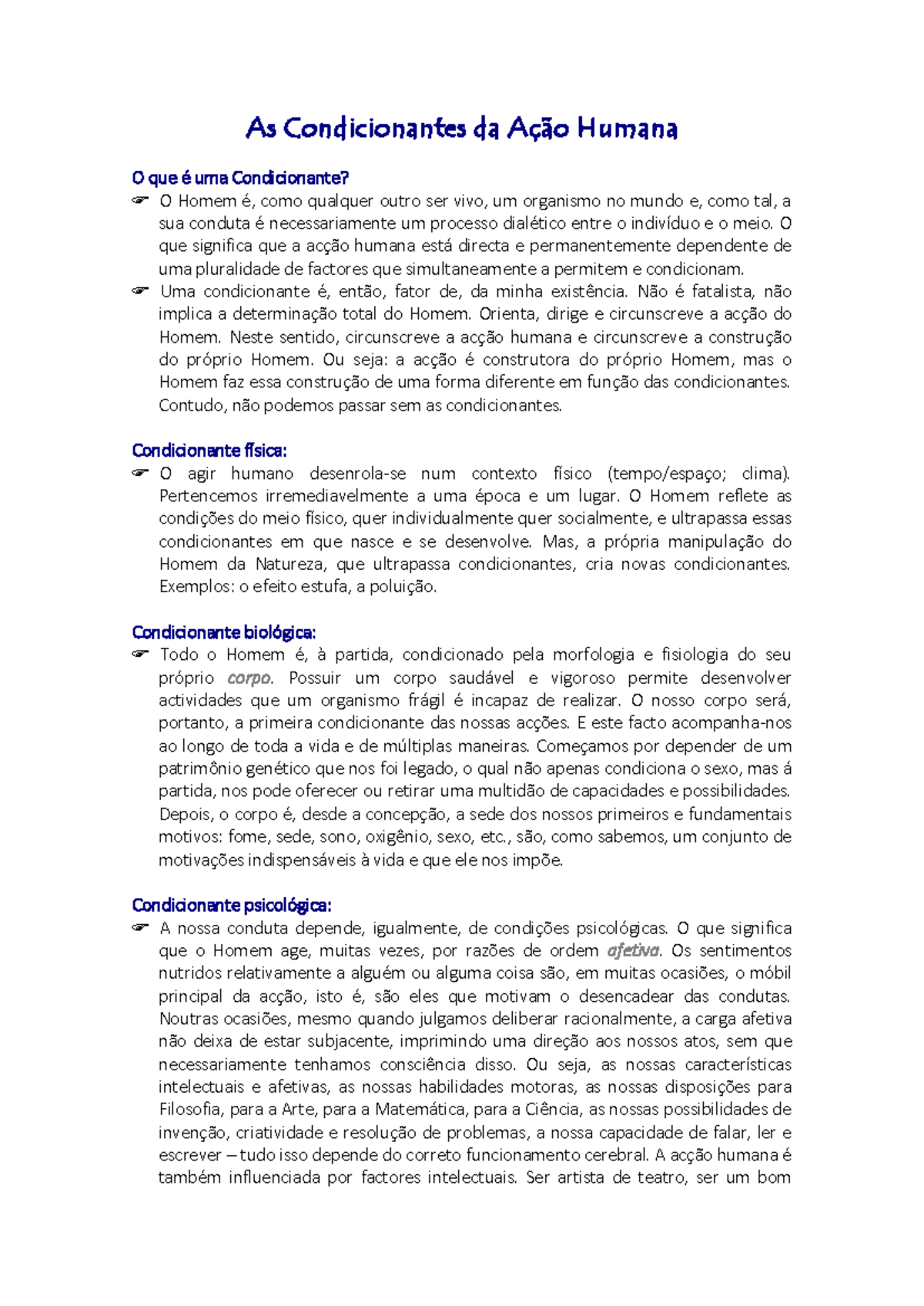 As Condicionantes da ação definiçao - As Condicionantes da Ação Humana ...