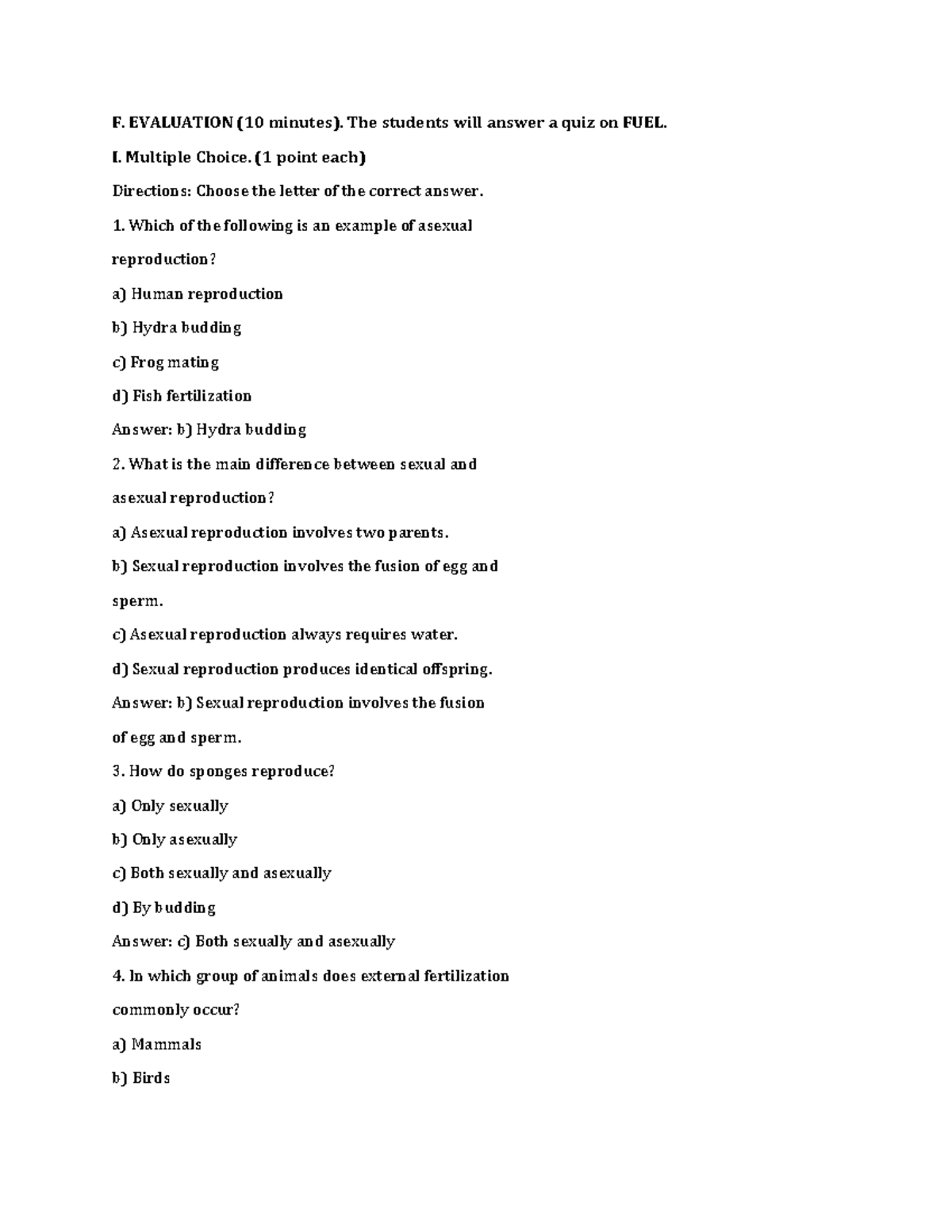 W5 Assessment - notes - F. EVALUATION (10 minutes). The students will ...