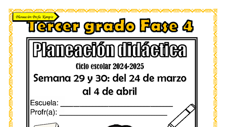 Planeación de Clases para Semana 29 y 30 - Profa. Kempis 3° S29 y 30 ...
