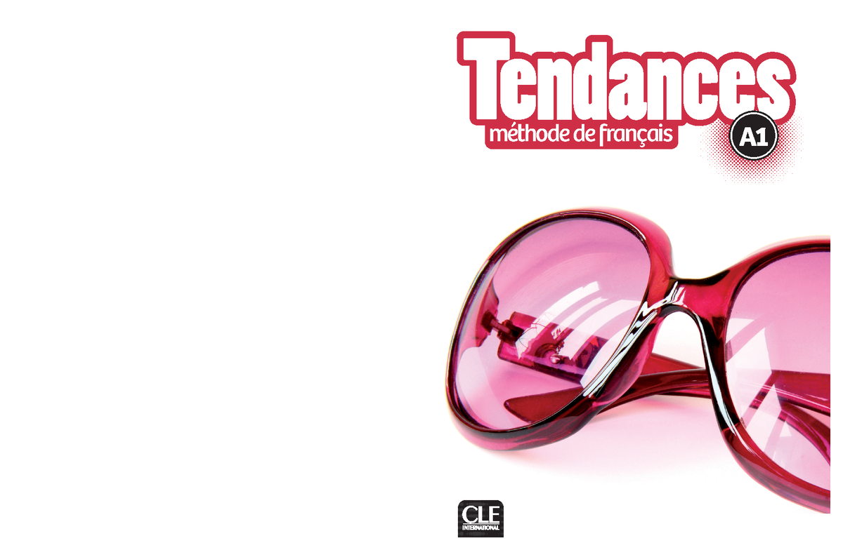 Tendances A1: Méthode de Français - Unité 0 et 1 Notes - Document Preview