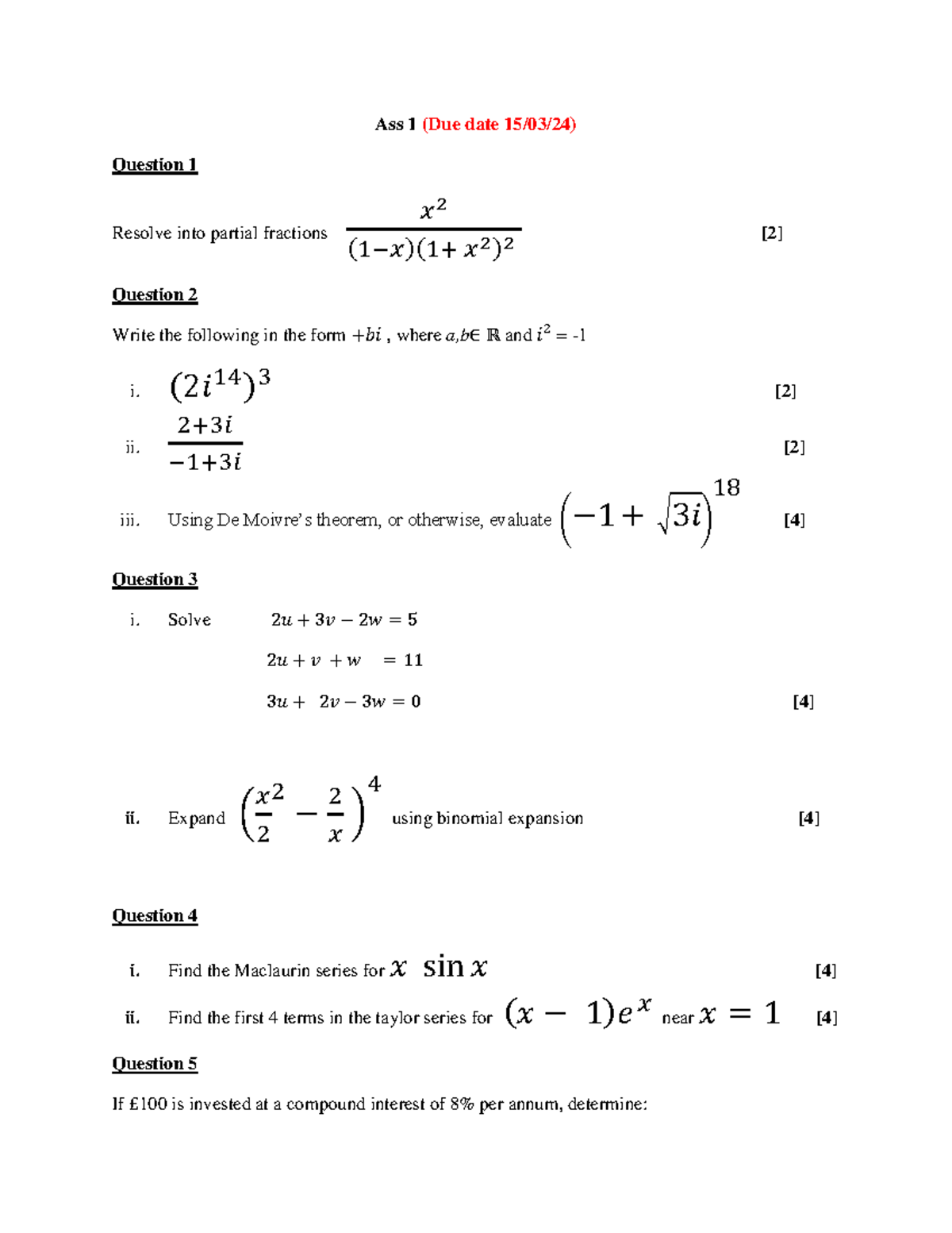Maths 2 ass 1 - Ass 1 (Due date 15/03/24) Question 1 Resolve into ...