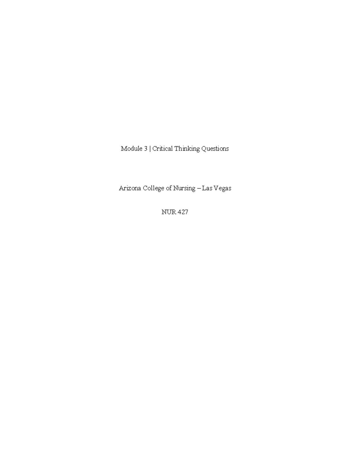 NUR 427 Module 3 Critical Thinking Questions & Concepts Analysis - Studocu