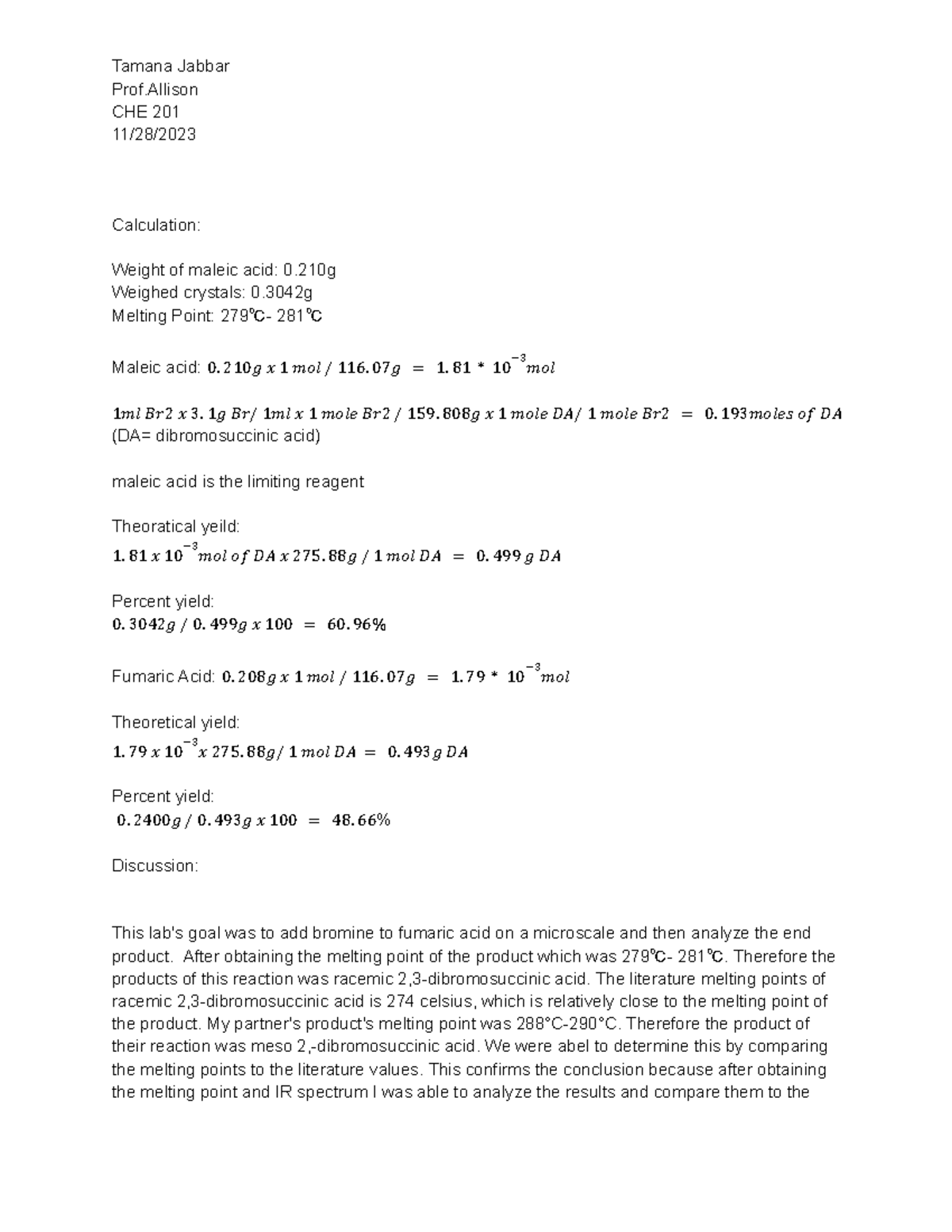 Orgo post lab 6 - post lab - Tamana Jabbar Prof CHE 201 11/28 ...
