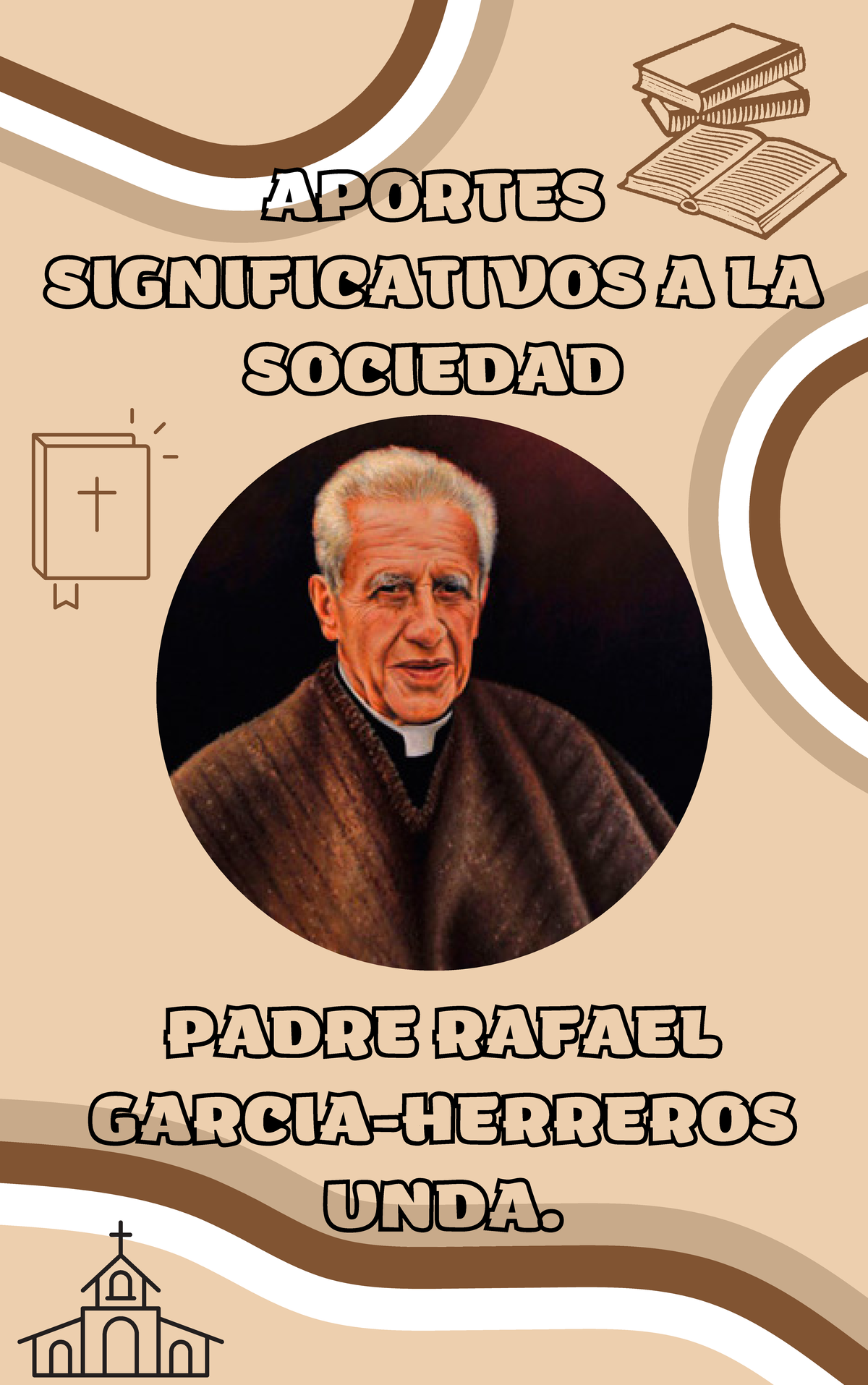 Aportes Significativos del Padre Rafael García Herreros a la Sociedad ...