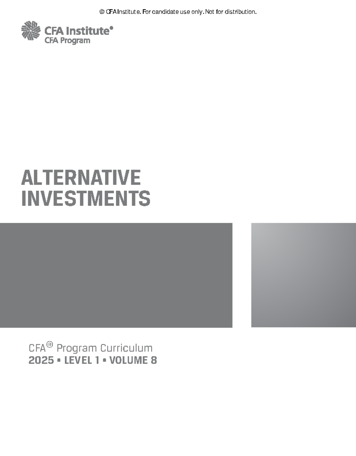 CFA Level 1 Alternative Investments Curriculum 2025 - Volume 8 - Studocu