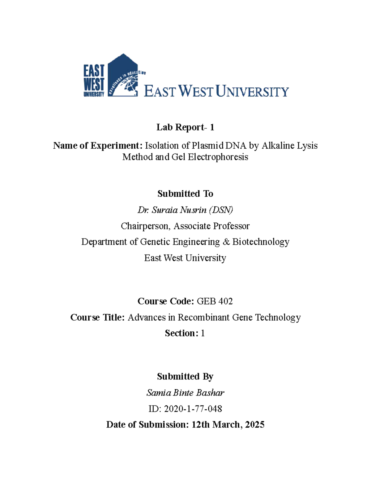 Lab Report 1: Isolation of Plasmid DNA via Alkaline Lysis (GEB 402 ...