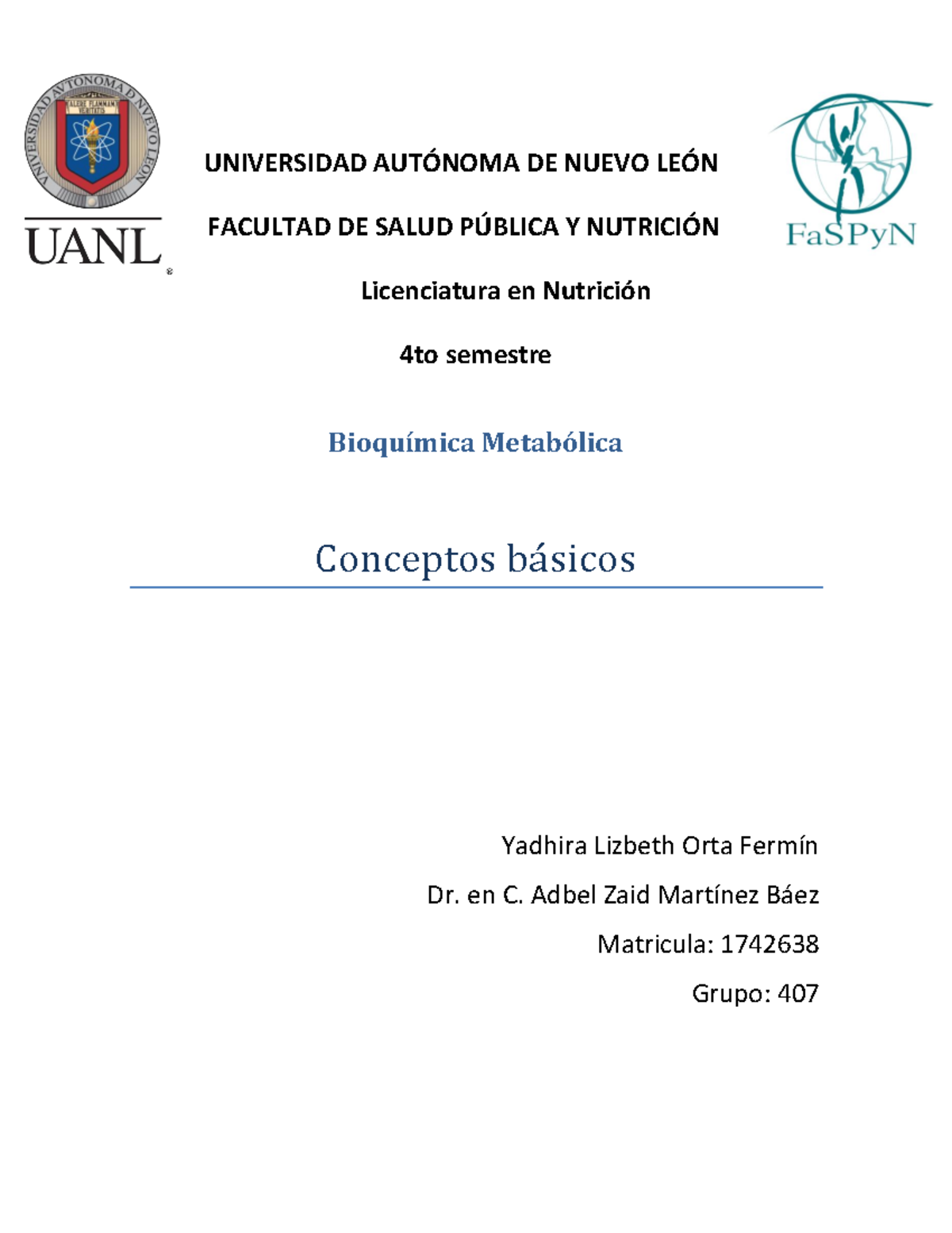 Evidencia 1 - Glosario - UNIVERSIDAD AUTÓNOMA DE NUEVO LEÓN FACULTAD DE ...