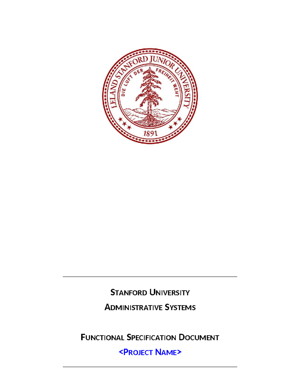 Functional Specification Document (FSD) Template - Stanford University ...