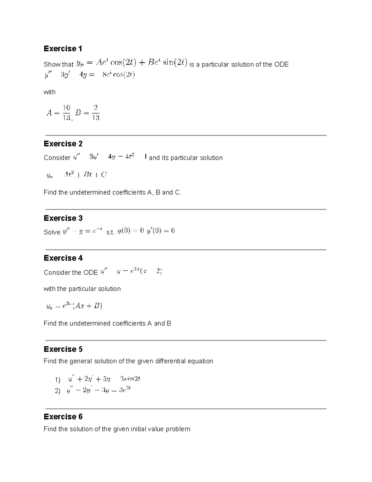 Homework Non Homogeneous ODEs - Exercise 1 Show that is a particular ...