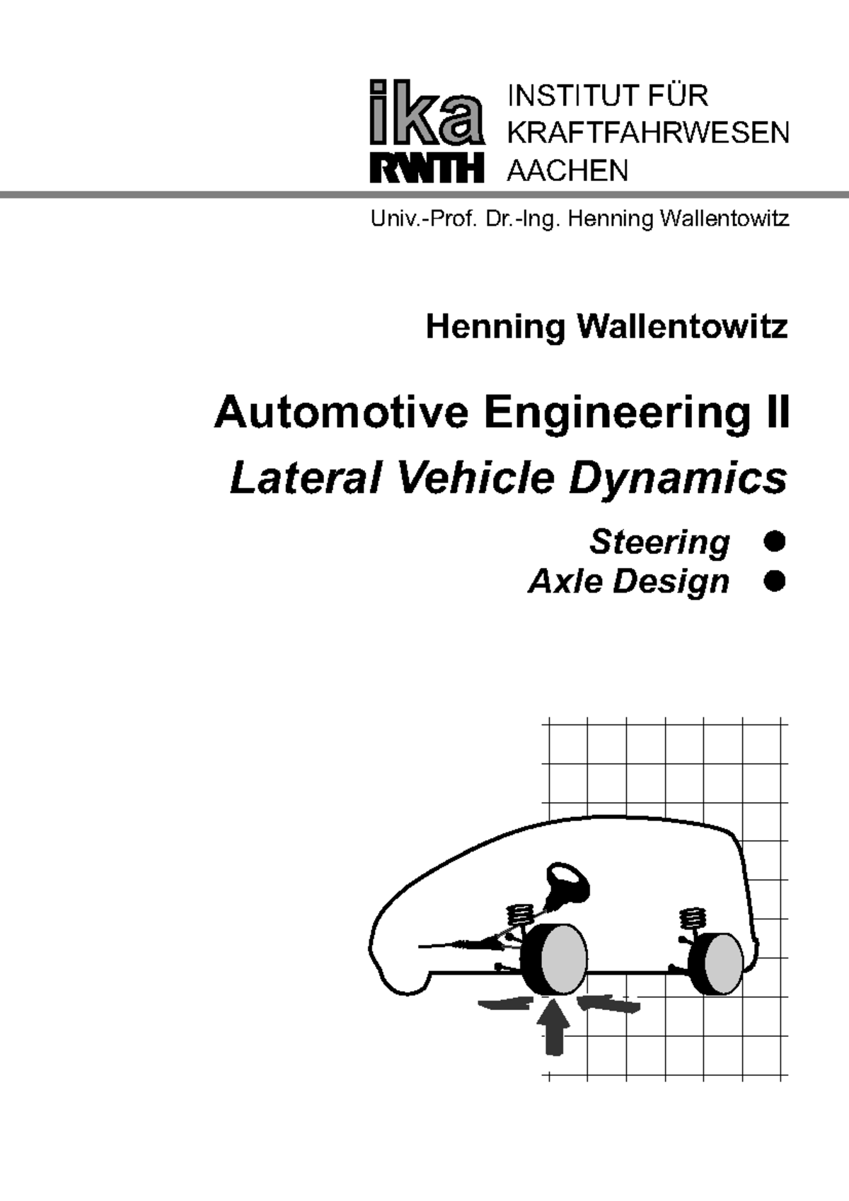 Lecture 2: Lateral Vehicle Dynamics and Steering Fundamentals (VEH-ENG ...