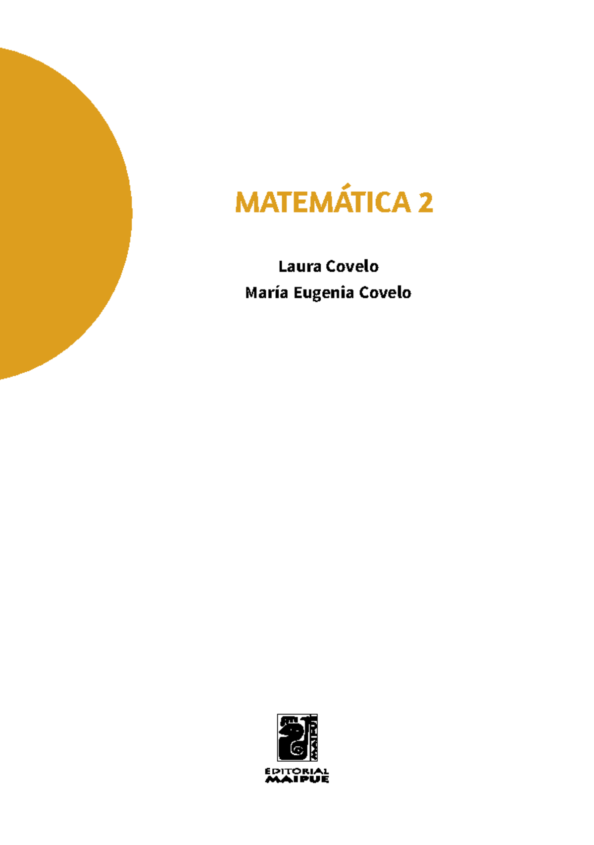 Matemática 2 - Laura & María Eugenia Covelo - Contenidos y Ejercicios - Document Preview