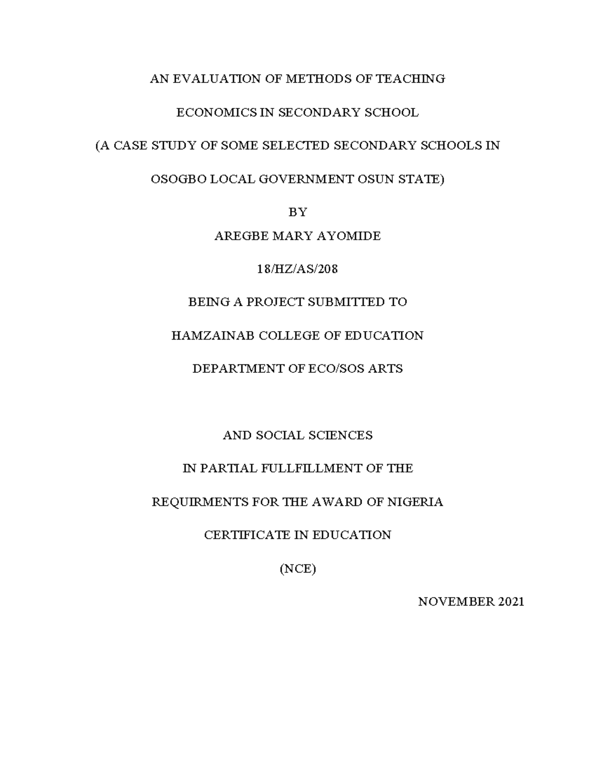 Evaluation of Teaching Methods in Economics: A Case Study (18/HZ/AS ...