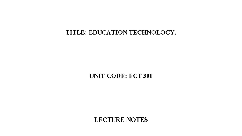 Educational Technology Lecture Notes - ECT 300 for Machakos University ...
