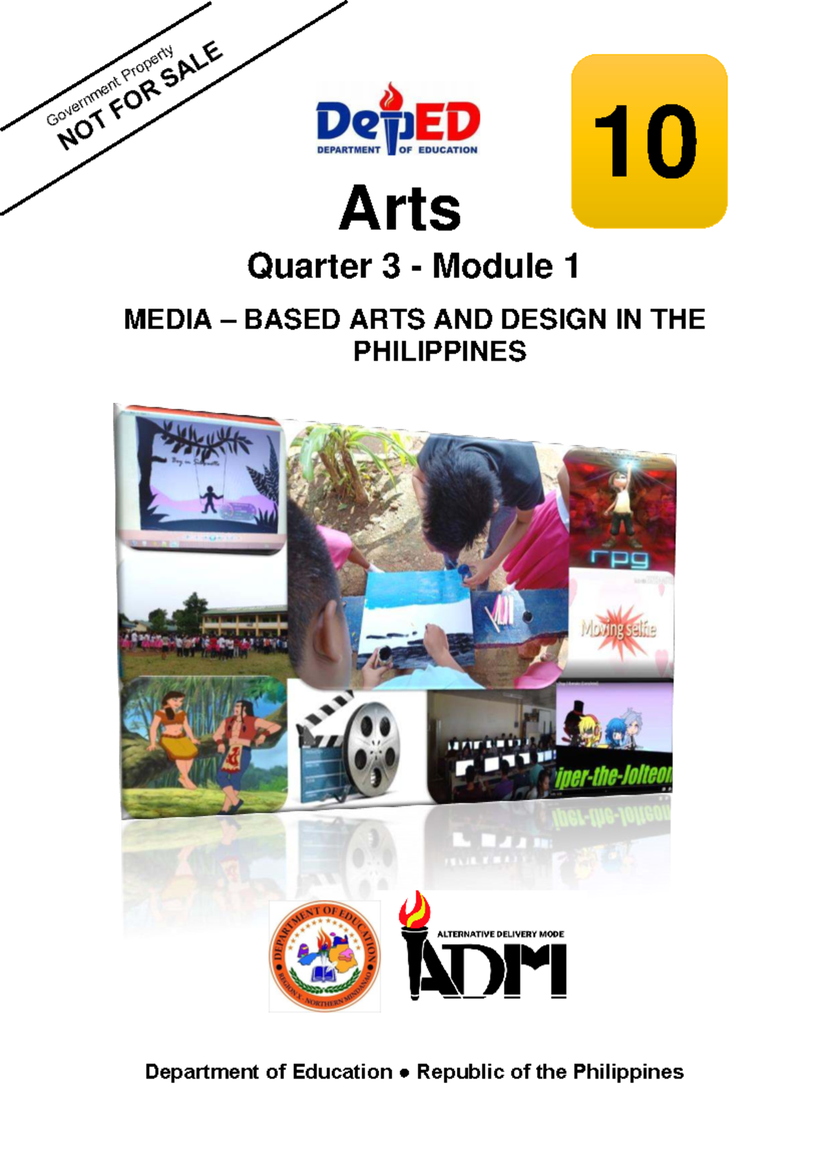 ARTS 10 Q3 Mod 1: Media-Based Arts & Design in the Philippines - Studocu