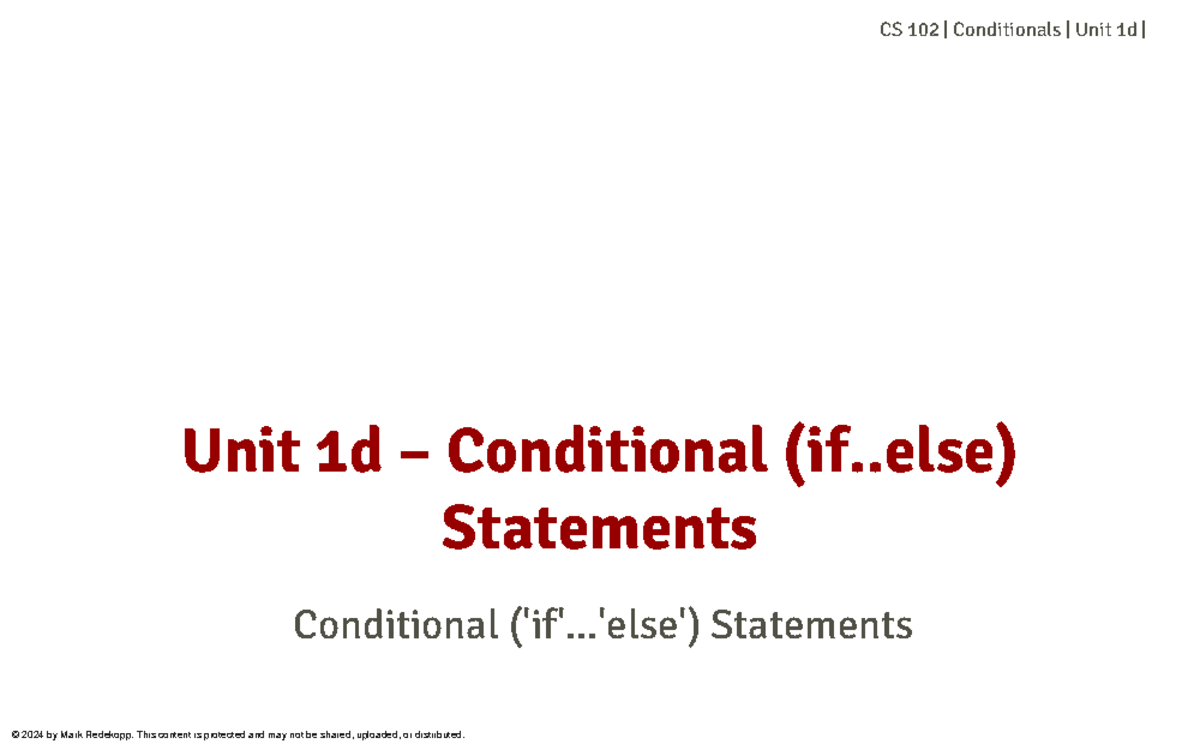 CS 102 Final Exam: Understanding Conditional Statements in Unit 1d ...