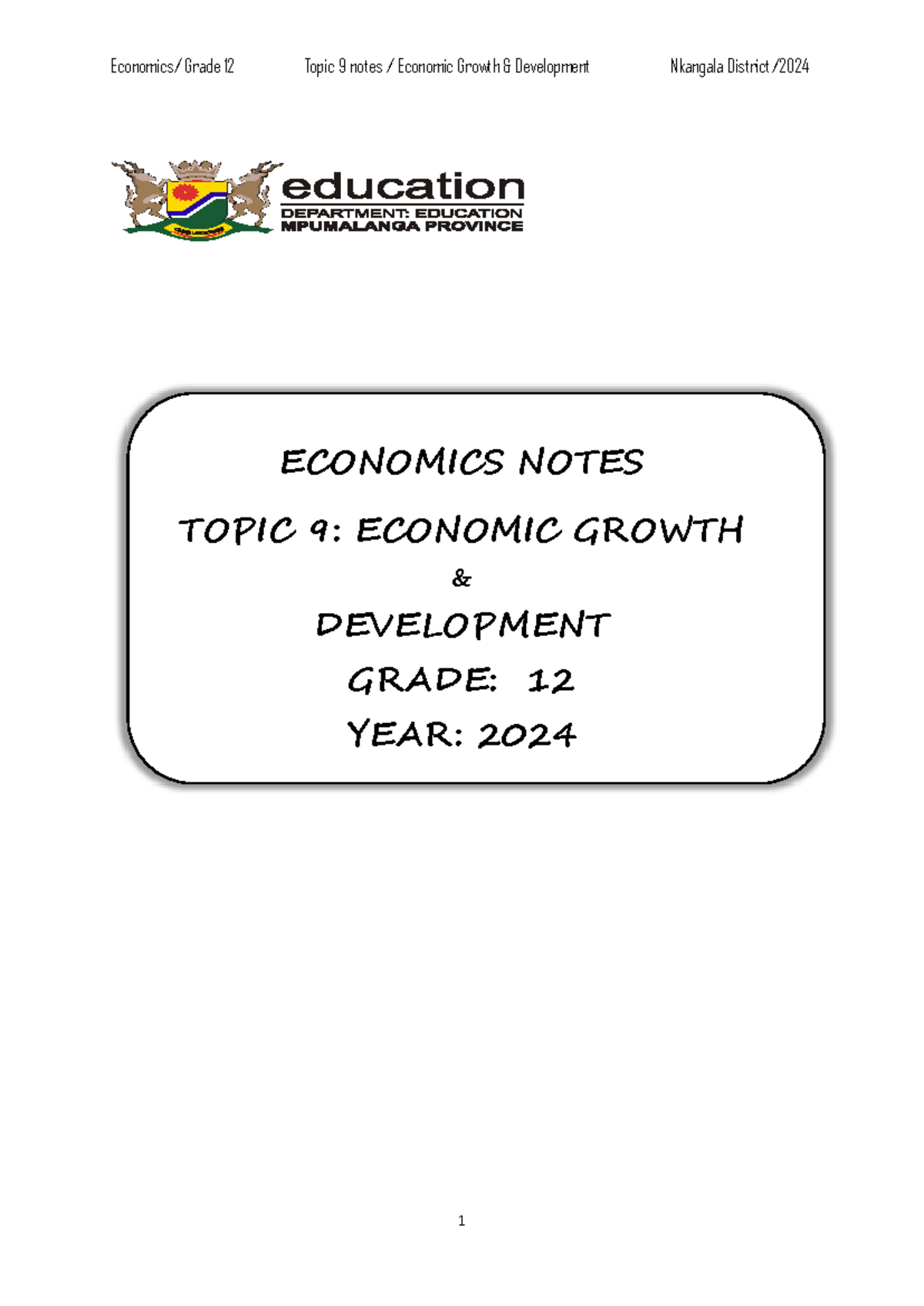 Grade 12 ECONOMICS Topic 9 Notes: Economic Growth & Development - Studocu