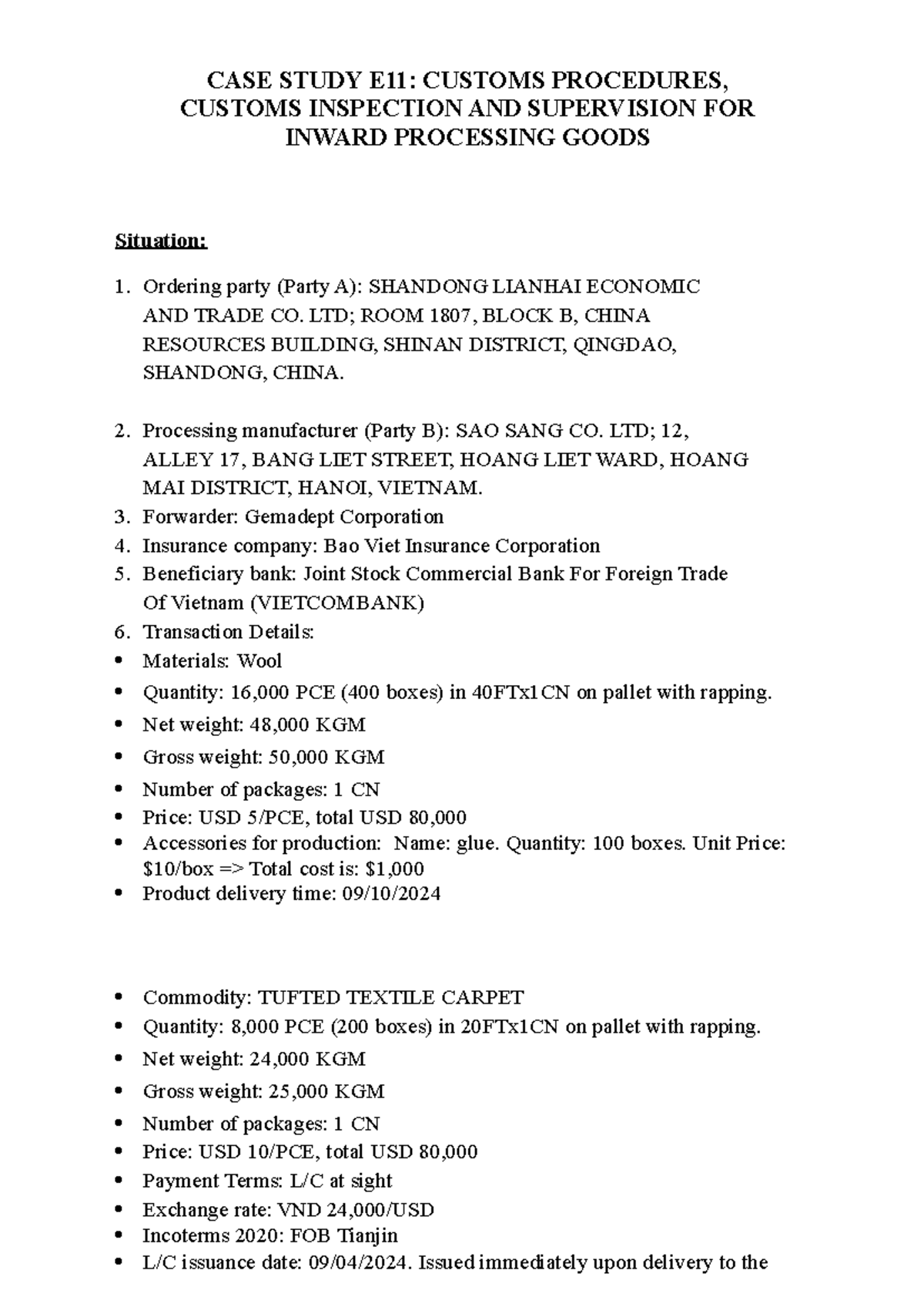 CASE STUDY E21: CUSTOMS PROCEDURES & INSPECTION FOR INWARD PROCESSING ...