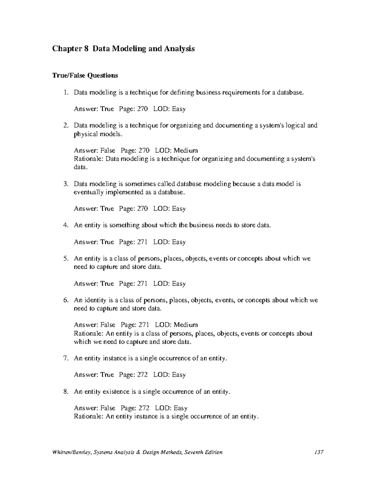 CHAP008 - True/False Questions on Data Modeling - Studocu