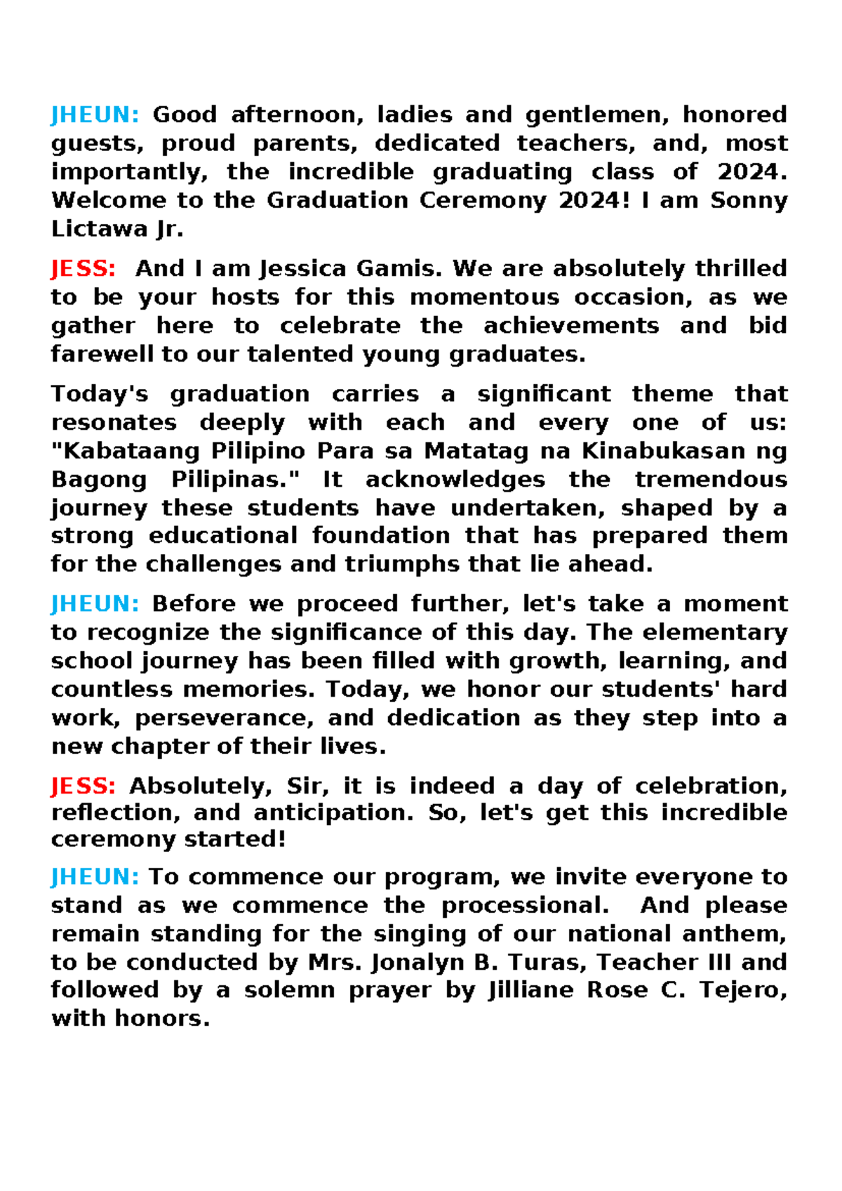 Emcee Script for graduation ceremony - JHEUN: Good afternoon, ladies ...