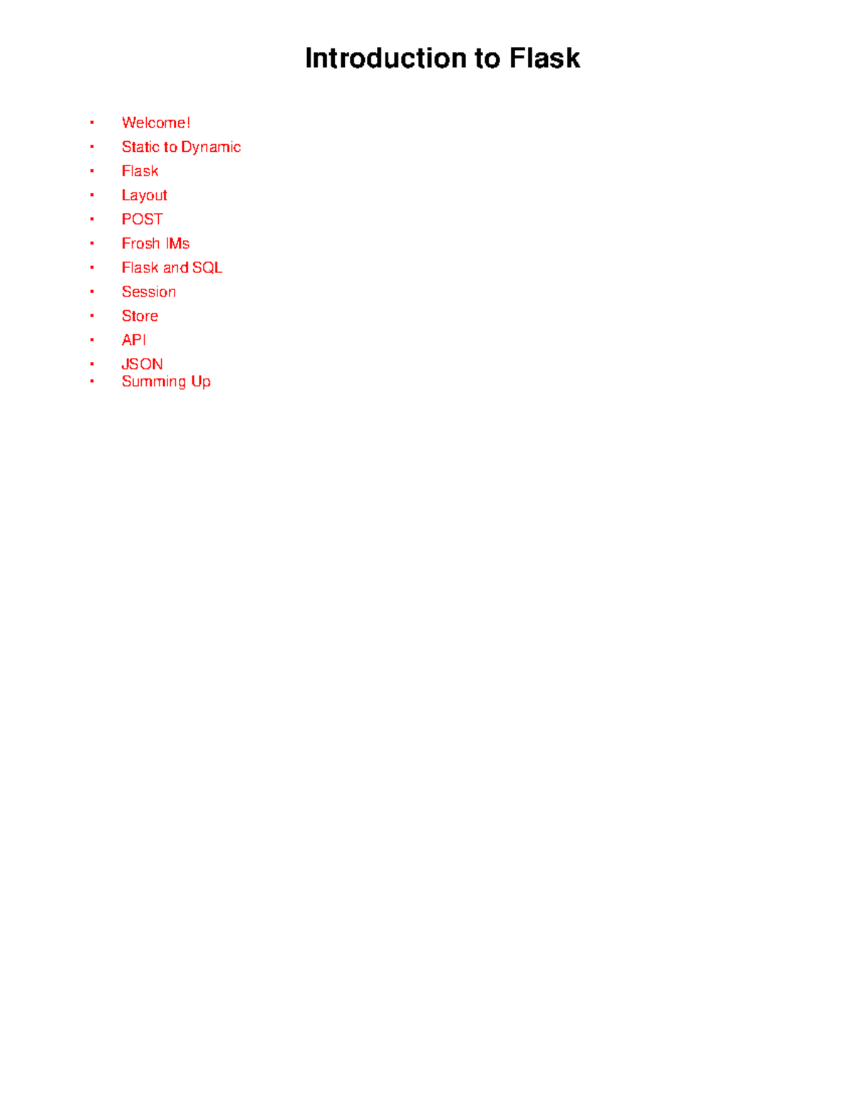 Introduction to FLask - Introduction to Flask Welcome! Static to ...