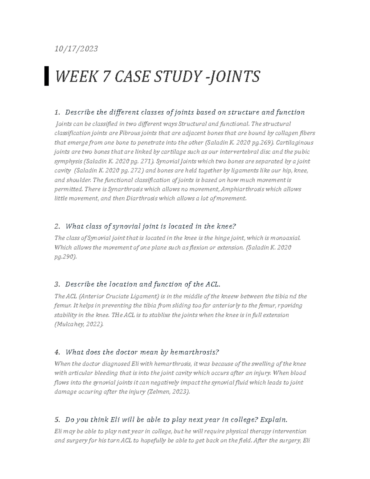 Week 7 Case Study Joints - 10/17/ WEEK 7 CASE STUDY -JOINTS 1. Describe ...