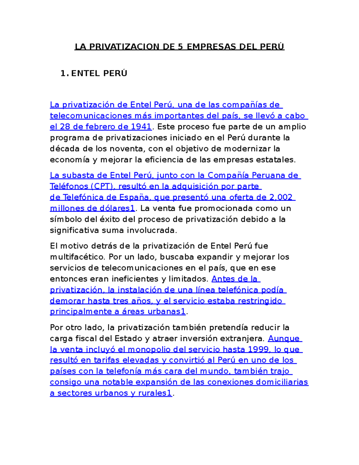 Algunos ejemplos de las empresas privatizadas más importantes en el ...