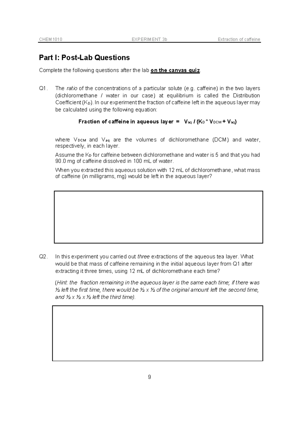 CHEM1010 2025 Experiment 3b: Caffeine Extraction Questions - Studocu